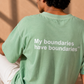 MY BOUNDARIES HAVE BOUNDARIES